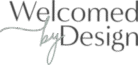 Welcomed by Design